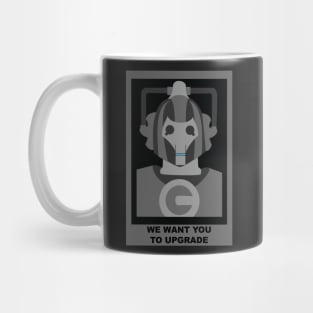 I want you, to upgrade Mug